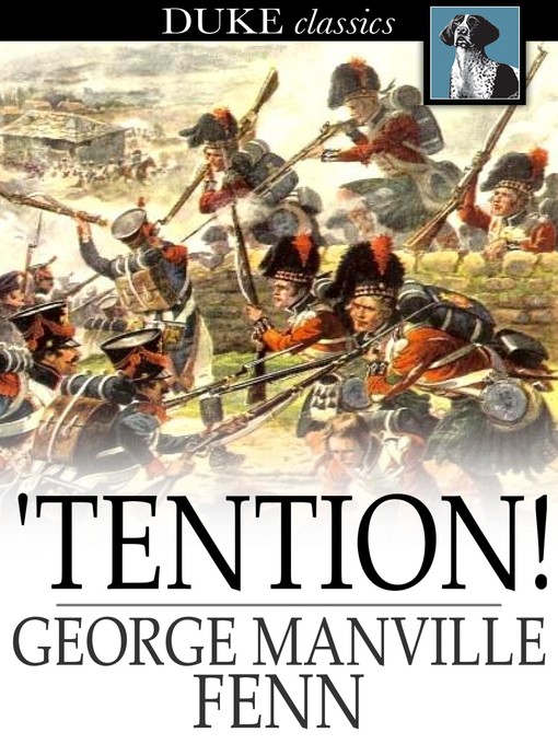 Title details for Tention! by George Manville Fenn - Wait list